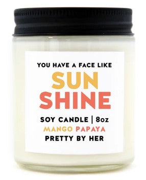 You Have A Face Like Sunshine Candle